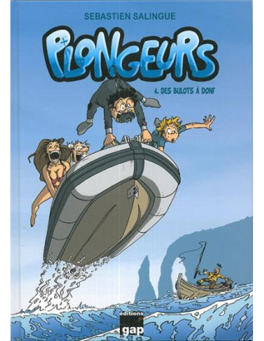 Plongeurs -Tome 4 : Des bulots à donf