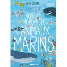 Nos incroyables animaux marins